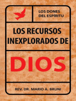 Los Recursos Inexplorados de Dios: Los Dones del Espíritu