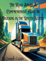 The Road Ahead: A Comprehensive Guide to Trucking in the United States