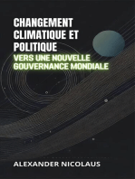 Changement Climatique Et Politique: Vers Une Nouvelle Gouvernance Mondiale: Défis Globaux Contemporains : Politique, Société et Pouvoir au XXIe Siècle