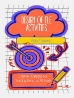 Design of FLE Activities: Creative Strategies for Teaching French at All Levels