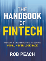 The Handbook of Fintech: THIS WORK IS ABOUT SIMPLIFYING THE COMPLEX YOU'LL NEVER LOOK BACK