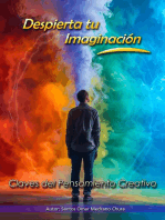 Despierta tu Imaginación. Claves del Pensamiento Creativo