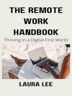 The Remote Work Handbook: Thriving in a Digital-First World