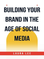 Building Your Brand in the Age of Social Media