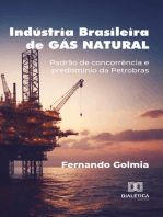 Indústria Brasileira de Gás Natural: padrão de concorrência e predomínio da Petrobras