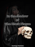 In the shadow of The Black Plague: Pandemics, #1