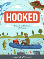 Hooked: The Art and Science of Fishing