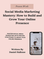 Social Media Marketing Mastery How to Build and Grow Your Online Presence