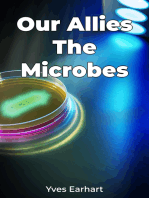 Our Allies The Microbes