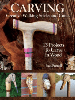 Carving Creative Walking Sticks and Canes: 13 Projects to Carve in Wood