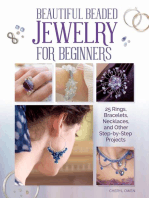 Beautiful Beaded Jewelry for Beginners: 25 Rings, Bracelets, Necklaces, and Other Step-by-Step Projects 