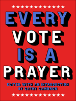 Every Vote Is a Prayer