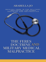 The Feres Doctrine and Military Medical Malpractice: Legal Analysis