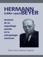 Hermann Beyer (1880-1942): Avatares de un arqueólogo alemán en la antropología mexicana