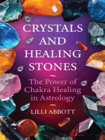 Crystals and Healing Stones, The Power of Chakra Healing in Astrology: Celestial Trilogy, #3