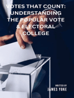 Understanding The Popular Vote & Electoral College