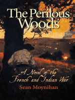 The Perilous Woods: A Novel of the French and Indian War