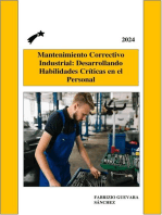 Mantenimiento Correctivo Industrial: Desarrollando Habilidades Críticas en el Personal