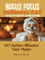 Hocus Pocus: DYI Custom-Blended Masks: A Witch’s Spellbook of Lotions n Potions