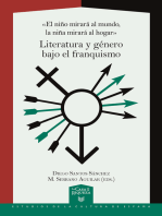 «El niño mirará al mundo, la niña mirará al hogar»: Literatura y género bajo el franquismo