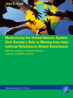 Modernizing the United Nations System: Civil Society''s Role in Moving from International Relations to Global Governance