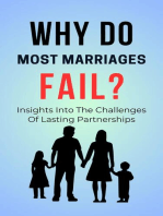 Why Do Most Marriages Fail?: Insights Into The Challenges Of Lasting Partnerships