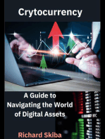 Cryptocurrency: A Guide to Navigating the World of Digital Assets