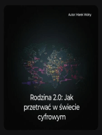 Rodzina 2.0: Jak przetrwać w świecie cyfrowym