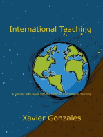 International Teaching: A Step By Step Guide Into the World of International Teaching