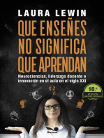 Que enseñes no significa que aprendan: Neurociencias, liderazgo docente e innovación en el aula en el siglo XXI 