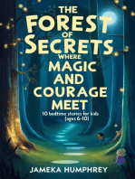 The Forest of Secrets Where Magic and Courage Meet: 10 Bedtime Stories for kids (Ages 6-10)