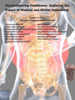 Revolutionizing Healthcare: Exploring the Future of Medical and Dental Innovations