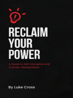 Reclaim Your Power: A Guide to Self-Discipline and Counter-Manipulation