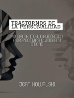 Trastornos De La Personalidad: Fundamentos, Diagnóstico, Perspectivas Clínicas Y Éticas: Trastornos Mentales: Una Serie sobre Trastornos Psicológicos