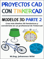 Proyectos CAD con Tinkercad | Modelos 3D Parte 2: Crea más diseños 3D fantásticos y conviértete en un profesional de Tinkercad