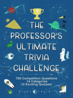 The Professor's Ultimate Trivia Challenge: 700 Competition Tested Questions, 14 Categories, 10 Exciting Quizzes!