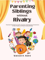 Parenting Siblings Without Rivalry