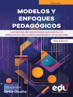 Modelos y enfoques pedagógicos. 2ª edición: Las teorías del aprendizaje aplicadas a la elaboración del modelo pedagógico de la escuela