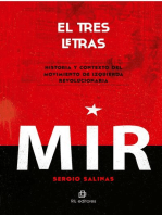 El tres letras: historia y contexto del Movimiento de Izquierda Revolucionaria (MIR)