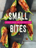 Small Bites: Skewers, Sliders, and Other Party Eats