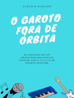 O Garoto Fora De Órbita