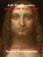 J.D. Ponce sobre Jesús de Nazaret: Un Análisis Académico del Nuevo Testamento: Escritos Sagrados, #4