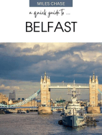 A Quick Guide to ... Belfast