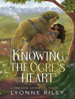 Knowing the Ogre's Heart: Trollkin Lovers