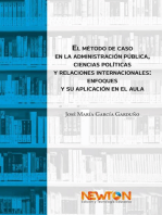 El método de caso en la administración pública, ciencias políticas y relaciones internacionales: enfoques y su aplicación en el aula