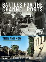 Battles for the Channel Ports: Le Havre and Boulogne