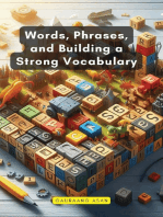 Words, Phrases, and Building a Strong Vocabulary