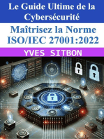 Le guide Ultime de la Cyber sécurité : Maîtrisez la Norme ISO/IEC 27001:2022