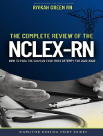 The Complete Review of the NCLEX-RN: How to Pass the Exam on Your First Attempt for 2025-2026