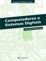 Computadores e Sistemas Digitais: Conceitos Básicos